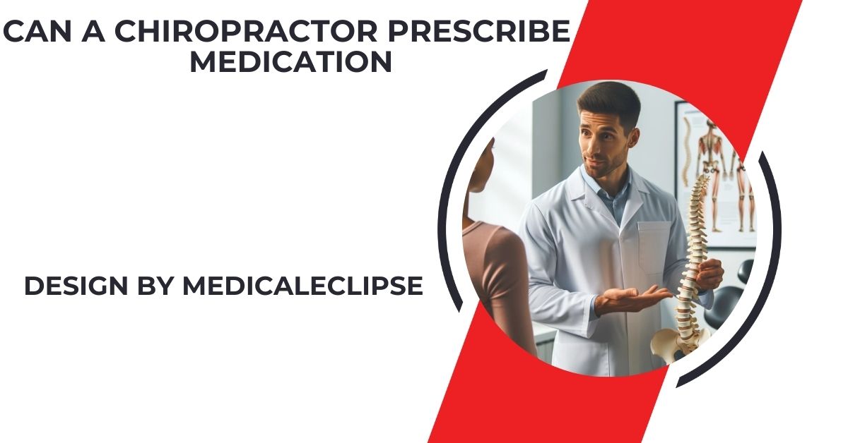 can a chiropractor prescribe medication