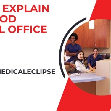 how to explain good medical office