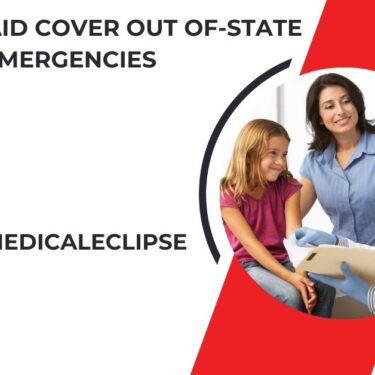 will medicaid cover out of-state emergencies