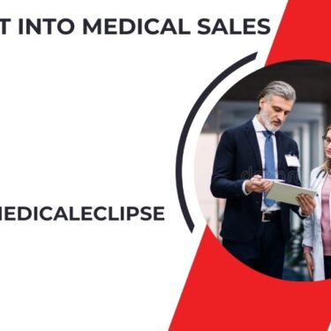 how to get into medical sales