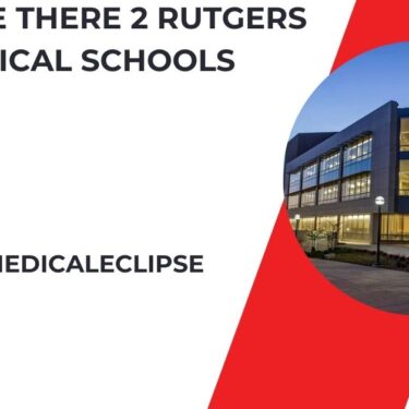 Why Are There 2 Rutgers Medical Schools