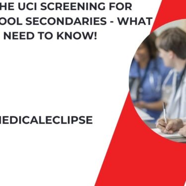 what is the uci screening for medical school secondaries