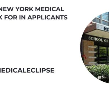 What Does New York Medical College Look For In Applicants