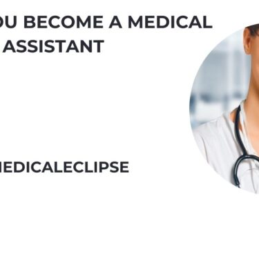 How Do You Become A Medical Assistant