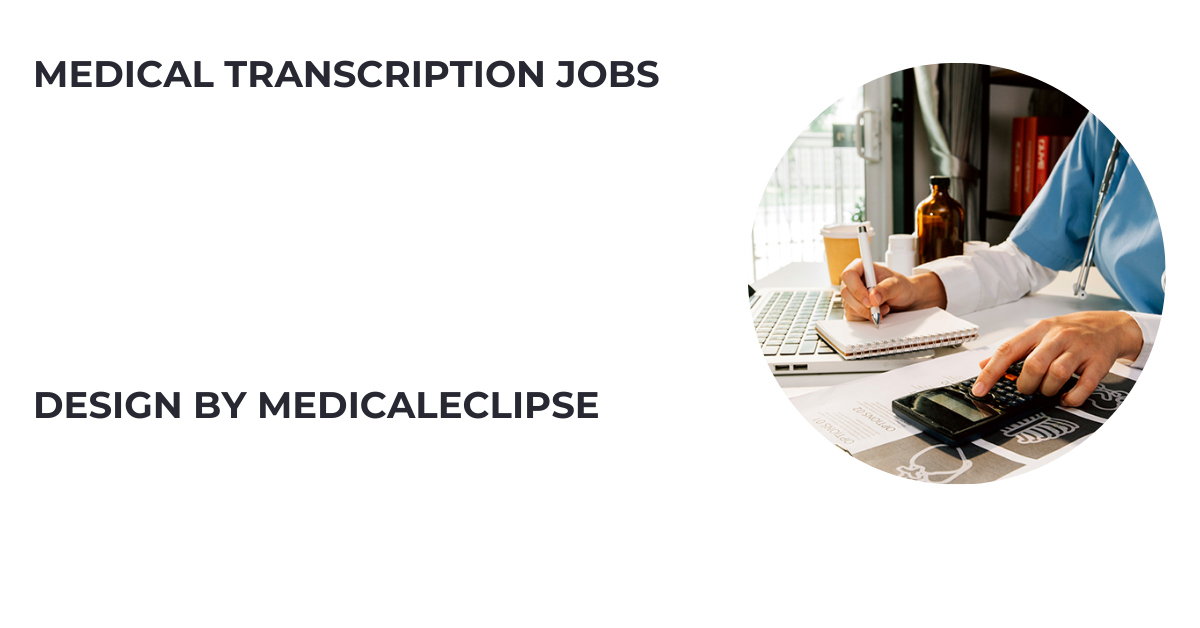 medical transcription jobs