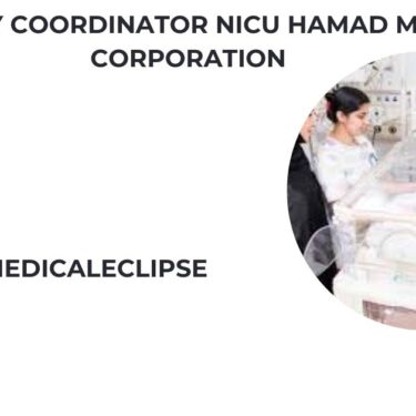 a/quality coordinator nicu hamad medical corporation