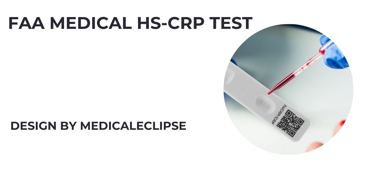 Faa Medical Hs-Crp Test