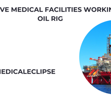 do they have medical facilities working on an oil rig