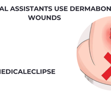 can medical assistants use dermabond on wounds